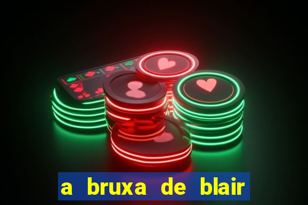 a bruxa de blair filme completo dublado